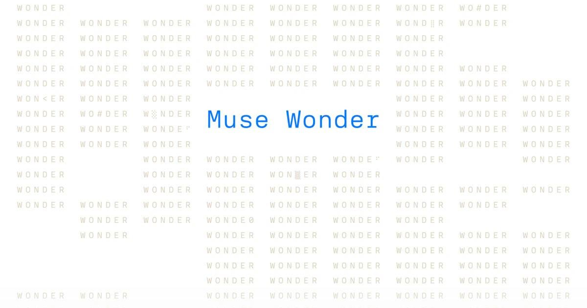 Muse Wonder