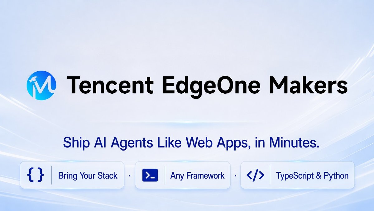 Tencent EdgeOne Makers