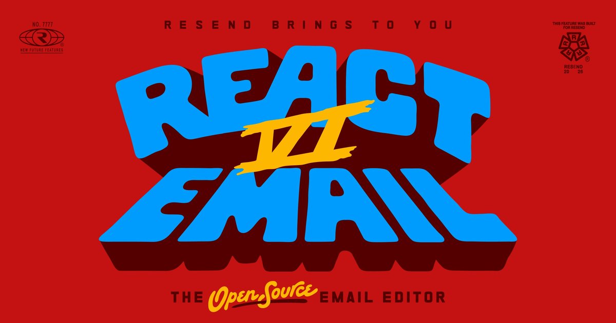 React Email 6.0 by Resend