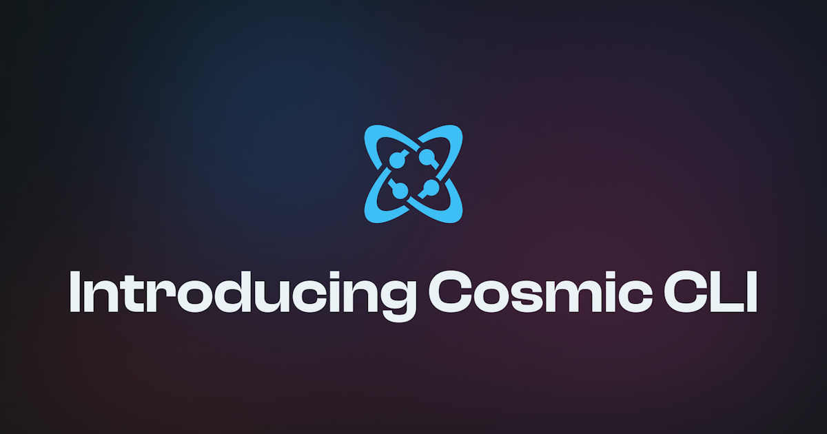 Cosmic CLI