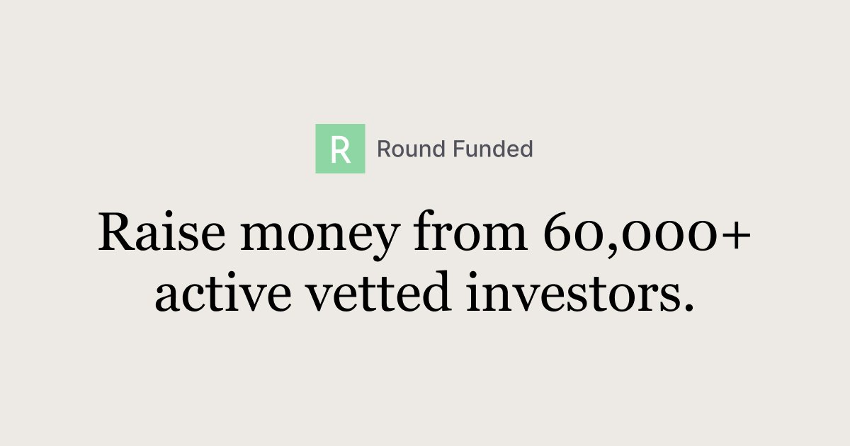 Round Funded