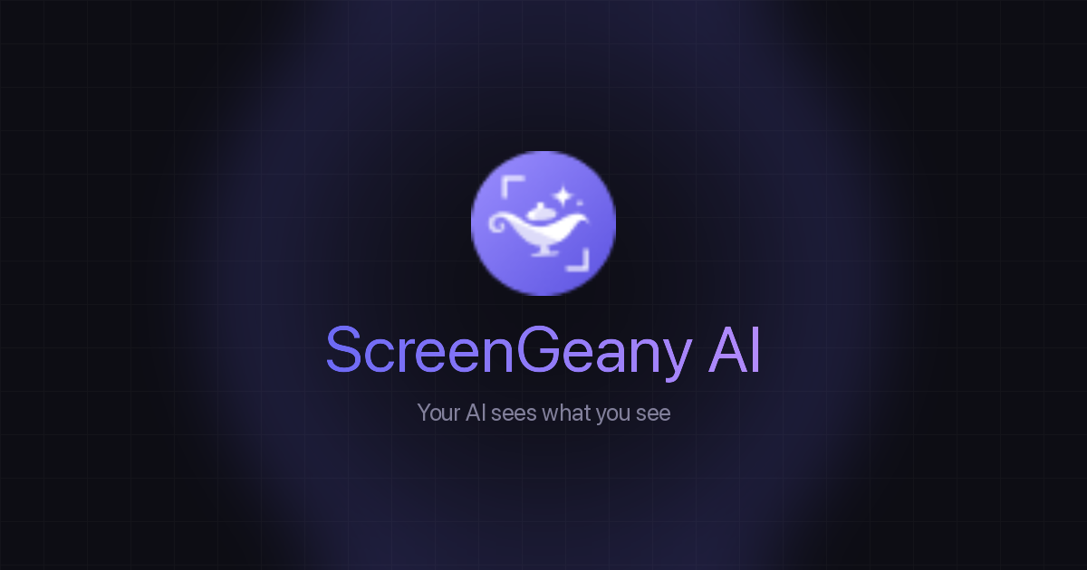 ScreenGeany AI