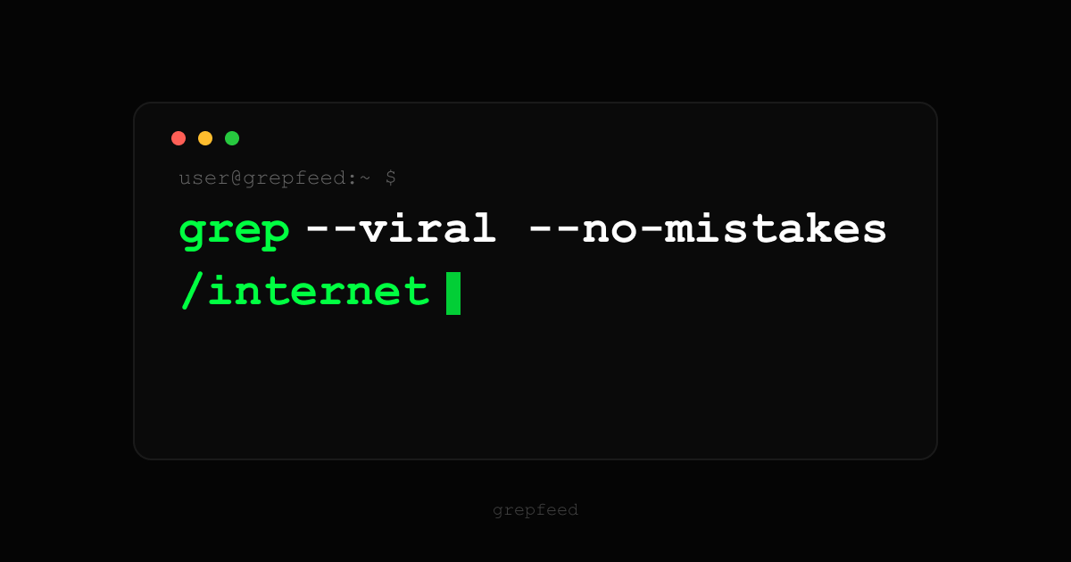 Grepfeed